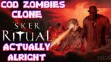 SKER RITUAL / If You Like Call of Duty Zombies Then Try This / SKER RITUAL GAMEPLAY / Walkthrough