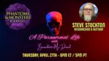 STEVE STOCKTON – RESEARCHER & AUTHOR – Missing Persons & Mysteries – Bernadette McDaniel (Host)