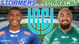 STORMERS vs CONNACHT United Rugby Championship 2023 Semi FINAL Live Commentary