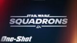 Star Wars Squadron | One-Shot | No Commentary