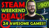 Steam Weekend Deals! 24 Games to Kill your Boredom this Weekend!