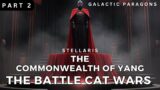 Stellaris The Commonwealth of Yang: The Battle Cat Wars