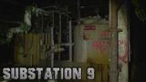 Substation 9 – Creepypasta
