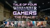 TALE OF FOUR HERESY GAMERS: The Finale!