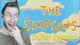 THE BEST OF THE SIMPSONS!! Reacting to "Top 11 Simpsons Episodes" – Nostalgia Critic