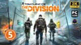 THE DIVISION – Part 5 – Live Gameplay Playthrough [2K 1440p PC]