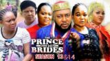THE PRINCE AND HIS BRIDES "Complete Season 13&14-  Recheal Okonkwo / Nosa Rex Trending Movie