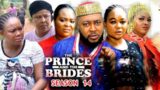 THE PRINCE AND THE BRIDES SEASON 14 – (NEW TRENDING MOVIE)Rechal Okonkwo& Nosa Rex 2023 Latest Movie