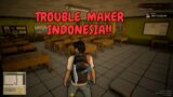 TROUBLEMAKER INDONESIA #1