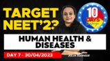 Target NEET 2023 – 10 Days Challenge – Day 07 – HUMAN HEALTH & DISEASES | Xylem NEET