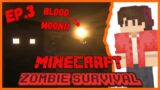 The BLOOD MOON mod is INSANE! – Zombie Survival EP 3