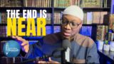 The End Is NEAR By Abu ‘Abdis Salaam Siddiq Al Juyaanee