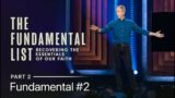 The Fundamental List, Part 2: Fundamental #2 // Andy Stanley