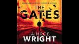 The Gates: An Apocalyptic Horror Novel (Hell on Earth Book 1 –  Iain Rob Wright