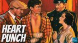 The Heart Punch (1932) | Full Movie | Lloyd Hughes, Marion Shilling, George J. Lewis