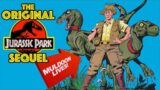 The ORIGINAL Jurassic Park Sequel
