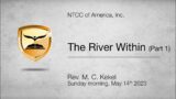 The River Within (part 1) | John 7:37-39 | Rev. M. C. Kekel