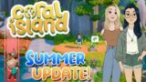 The Summer Update is HERE! | Coral Island Gameplay