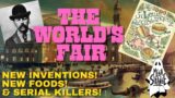 The Worlds Fairs Darkest Secrets – Mega Strange #77