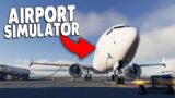 This Upcoming Airport Simulator Has Promise to be Actually Good | Airport Sim 2023