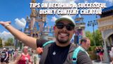 Tips & Tricks To Become A Successful Disney Content Creator