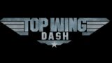 Top Wing Dash-(A MLP Top Gun Trailer)