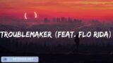 Troublemaker (feat. Flo Rida) – Olly Murs (Lyrics) | Bebe Rexha, The Chainsmokers,… (Mix)