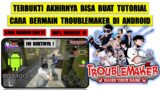 Tutorial Cara Bermain Games Troublemaker di HP Android | cara download troublemaker di android