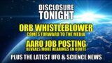 UFO NEWS  | ORB WHISTLEBLOWER – AARO JOB POSTING | Disclosure Tonight with Thomas Fessler