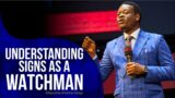 UNDERSTANDING THE SIGNS AND SUMMONS AS A WATCHMAN || APOSTLE AROME OSAYI