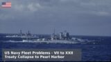 US Navy Fleet Problems – Carriers, Pearl Harbor and the End (XVII-XXII)