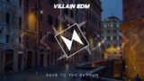 Villain EDM | City Nights Come Alive with EDM Bass Boosted Beats