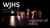 WJHS Spring Dance Showcase – Against All Odds
