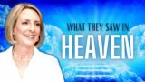 What They Saw in Heaven WILL Astonish You