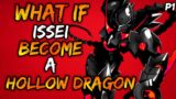 What if Issei Become A Hollow Dragon? |PART 1|