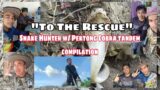 " TO THE RESCUE  " SNAKE HUNTERS WITH PEKTONG COBRA TANDEM COMPILATION