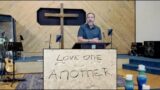 "Love One Another" Sermon. 1 John from a 30k' view!" 03.26.23