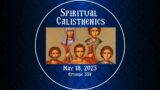 05-18-2023 – Spiritual Calisthenics – Daily Readings with Fr. Dimitri – Episode  339