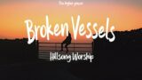 1 Hour |  Hillsong Worship – Broken Vessels (Amazing Grace) ~ Lyrics "all these pieces broken and s