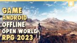 10 Game Android Offline Open World RPG Terbaik 2023