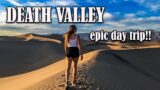 24 HOURS in Death Valley National Park!! (What to SEE & DO)