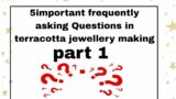 5FAQ's and answered |terracotta jewellery making|question and answer|part1|beginners queries