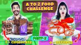 A TO Z FOOD HUNTING CHALLENGE | Part 2 | Hungry Birds