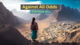 Against All Odds | Wings of Determination | motivational story