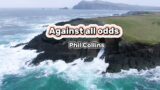Against all odds karaoke(Phil Collins)