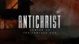 Antichrist – Coming Of The Lawless One