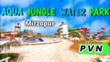 Aqua Jungle Water Park & Resort AhrauraMirzapur| varanasi park || Pravin vlog news