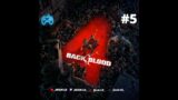 Back 4 Blood Acto 1-5 Una Limpieza Total