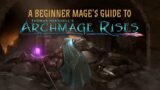 Beginner's Guide to Archmage Rises – Early Access v0 04