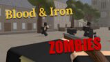 Blood & Iron Zombies – Round 1